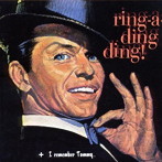 フランク・シナトラ/RING-A-DING DING！＋ I REMEMBER TOMMY...