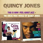 クインシー・ジョーンズ/THIS IS HOW I FEEL ABOUT JAZZ