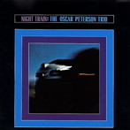 オスカー・ピーターソン・トリオ/NIGHT TRAIN ＋5