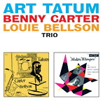 アート・テイタム/ベニー・カーター＆ルイ・ベルソン/TRIO＋2