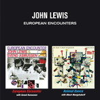ジョン・ルイス/EUROPEAN ENCOUNTERS