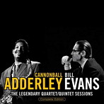 キャノンボール・アダレイ＆ビル・エヴァンス/THE LEGENDARY QUARTET/QUINTET SESSIONS