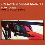 デイヴ・ブルーベック・カルテット/COUNTDOWN- TIME IN OUTER SPACE ＋7 BONUS TRACKS