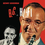ベニー・グッドマン/B.G.IN HI-FI＋8 BONUS TRACKS