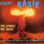 カウント・ベイシー/THE ATOMIC MR. BASIE ＋ 8 BONUS TRACKS