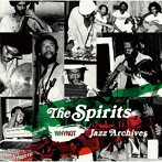 The Spirits- ’WHYNOT’ Jazz Archives