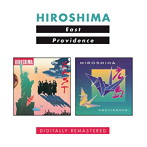 ヒロシマ/EAST/PROVIDENCE