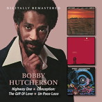 ボビー・ハッチャーソン/HIGHWAY ONE/CONCEPTION/THE GIFT OF LOVE/UN POCO LOCO