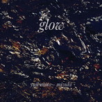 武藤祐志/mizuki/glow