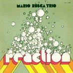 マリオ・ルスカ・トリオ/リアクション