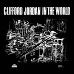 クリフォード・ジョーダン/イン・ザ・ワールド（紙ジャケット仕様）