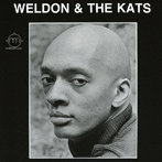 ウェルドン・アーヴィン/ウェルドン・アンド・ザ・カッツ（初回限定生産盤）