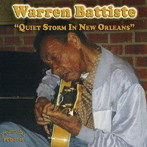 WARREN BATTISTE/QUIET STORM IN NEW ORLEANS