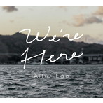Alter Ego/We’re Here