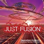 古田隆 RASCAL MUSIC PROJECT/JUST FUSION