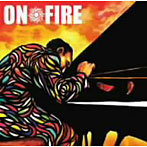 ON FIRE