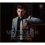 マット・ダスク/MY FUNNY VALENTINE-THE CHET BAKER SONGBOOK-