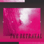 ENEMY/THE BETRAYAL