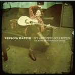 レベッカ・マーティン/NY JAZZ FEEL COLLECTION- SELECTED BY MITSUTAKA NAGIRA