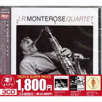 J.R.モンテローズ/このジャズが凄い！！〜J.R.モンテローズ『T.T.T 』『イズ・アライヴ・イン・アムステルダム・パラディーゾ』『ボディ・アンド・ソウル』