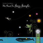 布川俊樹/The Road To Jazz Jungle