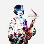 関真哉(sax)/MY TESTIMONY