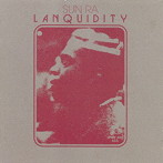SUN RA/LANQUIDITY