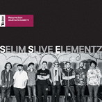 Selim Slive Elementz/Resurrection（復活）