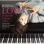 福井ともみトリオ/RISING LOVE