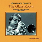 ジョン・マクニール・カルテット/ザ・グラス・ルーム