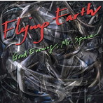 Flying Earth/Good Evening，Mr.Space