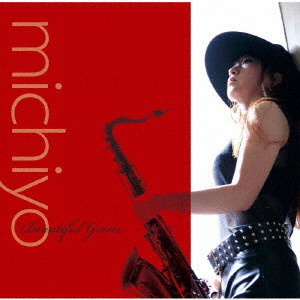 michiyo/Beautiful Green