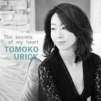 ユーリック知子/THE SECRETS OF MY HEART