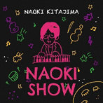 北島直樹/ナオキ・ショー