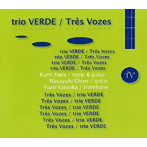trio VERDE/Tres Vozes