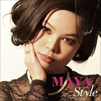 Maya/MAYA STYLE（紙ジャケット仕様）
