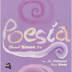 エドワード・サイモン(p)/ジョン・パティトゥッチ(b)/ブライアン・ブレイド(ds)/ポエジア(数量限定生産盤)