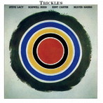 スティーヴ・レイシー（ss）/ラズウェル・ラッド（tb、chimes）/ケント・カーター（b）/ビーヴァー・ハリス（ds）/トリックルス（数量限定生産盤）