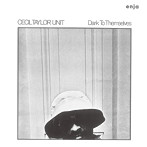 セシル・テイラー/ダーク・トゥ・ゼムセルヴズ［ジャズ名盤980円］