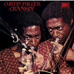 カーティス・フラー/クランキン ［ジャズ名盤980円］