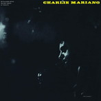 チャーリー・マリアーノ/チャーリー・マリアーノ・カルテット（UHQCD限定盤）［ジャズ名盤1480円］