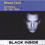 アントニオ・ファラオ/ブラック・インサイド［ENJA 50TH ANNIVERSARY］（期間限定価格盤）