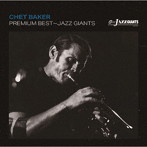 チェット・ベイカー/プレミアム・ベスト〜ジャズ・ジャイアント:チェット・ベイカー〜（CD2枚組） 『SOLID JAZZ GIANTS』-PREMIUM SALE-期間限定盤
