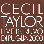 セシル・テイラー/ライヴ・イン・ルーヴォ2009［名盤1100円］
