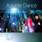 Lu7/Azurite Dance
