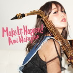 中園亜美/Make It Happen！