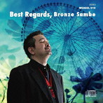 BRONZE SAMBE/Best Regards，