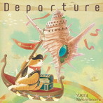 YUKIE＆Nanclenaicers/Departure