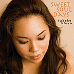 安富祖貴子/Sweet Soul Days