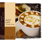 Jazzy Cafe〜Sweet Time〜